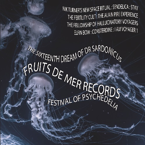 16th Dream Of Dr. Sardonicus Festival live album